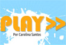 Play (DP/Divulgação)